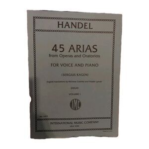 HANDEL 45 Arias Operas Oratorios Voice & Piano High Voice Volume 1 Sergius Kagen